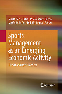 Couverture cartonnée Sports Management as an Emerging Economic Activity de 