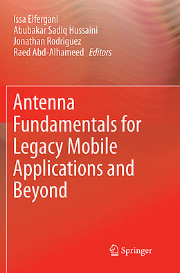 Couverture cartonnée Antenna Fundamentals for Legacy Mobile Applications and Beyond de 