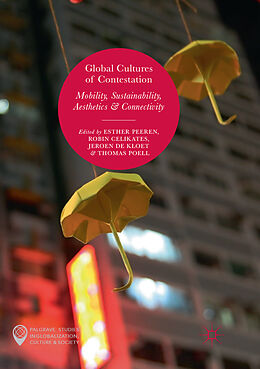 Couverture cartonnée Global Cultures of Contestation de 