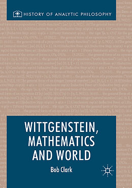 Kartonierter Einband Wittgenstein, Mathematics and World von Bob Clark