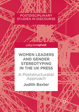 Kartonierter Einband Women Leaders and Gender Stereotyping in the UK Press von Judith Baxter