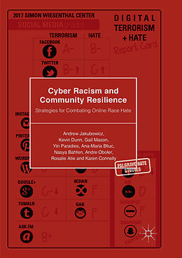 Couverture cartonnée Cyber Racism and Community Resilience de Andrew Jakubowicz, Kevin Dunn, Gail Mason