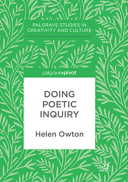 Kartonierter Einband Doing Poetic Inquiry von Helen Owton