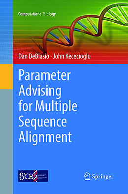 Couverture cartonnée Parameter Advising for Multiple Sequence Alignment de John Kececioglu, Dan Deblasio