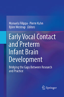 Couverture cartonnée Early Vocal Contact and Preterm Infant Brain Development de 