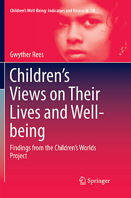 Kartonierter Einband Children s Views on Their Lives and Well-being von Gwyther Rees
