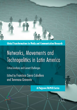 Couverture cartonnée Networks, Movements and Technopolitics in Latin America de 