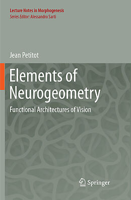 Couverture cartonnée Elements of Neurogeometry de Jean Petitot