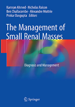 Couverture cartonnée The Management of Small Renal Masses de 