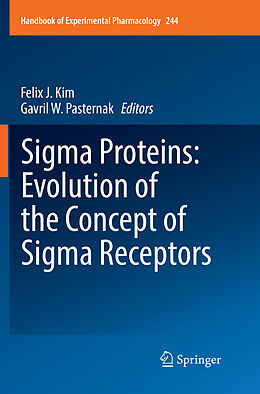 Kartonierter Einband Sigma Proteins: Evolution of the Concept of Sigma Receptors von 