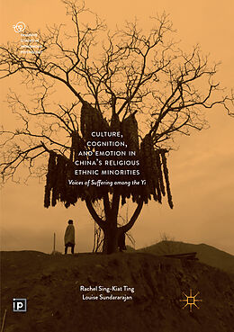 Couverture cartonnée Culture, Cognition, and Emotion in China's Religious Ethnic Minorities de Louise Sundararajan, Rachel Sing-Kiat Ting