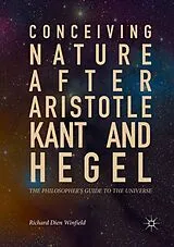 Kartonierter Einband Conceiving Nature after Aristotle, Kant, and Hegel von Richard Dien Winfield