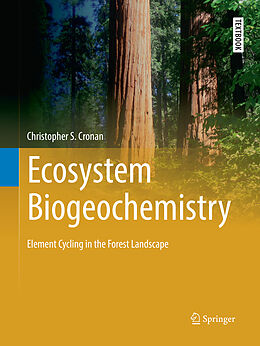 Kartonierter Einband Ecosystem Biogeochemistry von Christopher S. Cronan