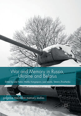 Couverture cartonnée War and Memory in Russia, Ukraine and Belarus de 