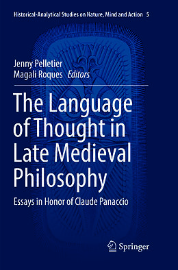 Kartonierter Einband The Language of Thought in Late Medieval Philosophy von 