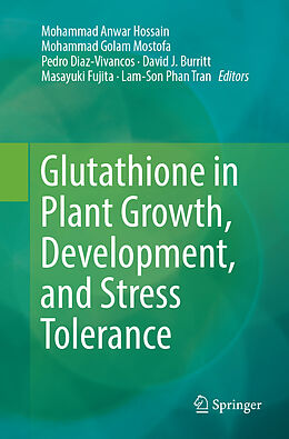 Kartonierter Einband Glutathione in Plant Growth, Development, and Stress Tolerance von 