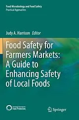 Kartonierter Einband Food Safety for Farmers Markets: A Guide to Enhancing Safety of Local Foods von