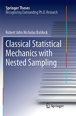 Kartonierter Einband Classical Statistical Mechanics with Nested Sampling von Robert John Nicholas Baldock