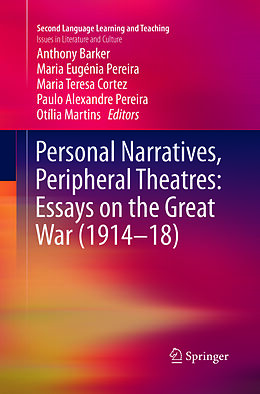 Couverture cartonnée Personal Narratives, Peripheral Theatres: Essays on the Great War (1914 18) de 