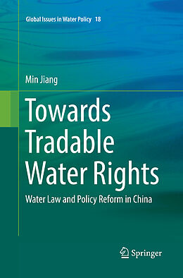 Couverture cartonnée Towards Tradable Water Rights de Min Jiang