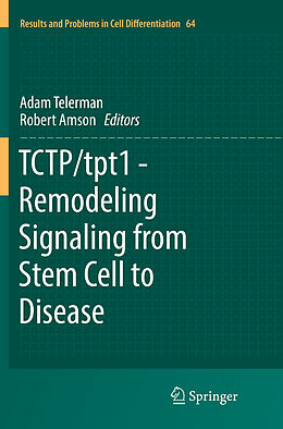 Couverture cartonnée TCTP/tpt1 - Remodeling Signaling from Stem Cell to Disease de 