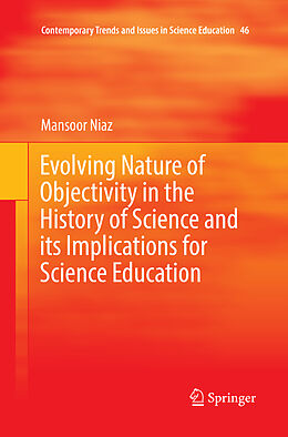 Couverture cartonnée Evolving Nature of Objectivity in the History of Science and its Implications for Science Education de Mansoor Niaz