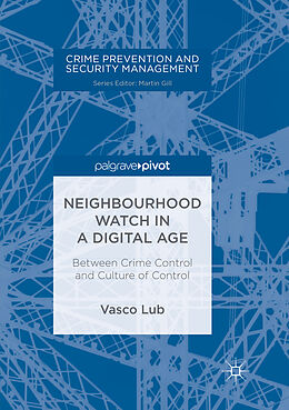 Couverture cartonnée Neighbourhood Watch in a Digital Age de Vasco Lub