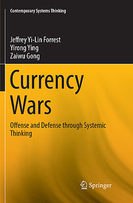 Kartonierter Einband Currency Wars von Jeffrey Yi-Lin Forrest, Yirong Ying, Zaiwu Gong