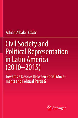 Couverture cartonnée Civil Society and Political Representation in Latin America (2010-2015) de 
