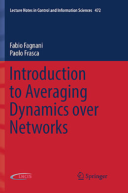 Couverture cartonnée Introduction to Averaging Dynamics over Networks de Paolo Frasca, Fabio Fagnani