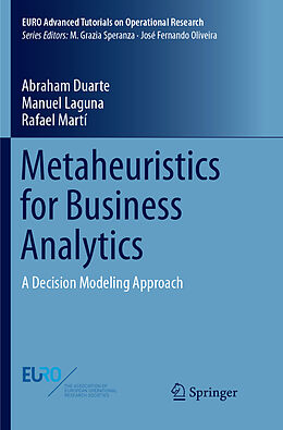Couverture cartonnée Metaheuristics for Business Analytics de Abraham Duarte, Rafael Marti, Manuel Laguna