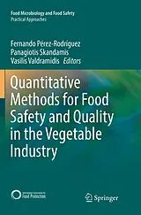 Kartonierter Einband Quantitative Methods for Food Safety and Quality in the Vegetable Industry von