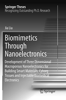 Couverture cartonnée Biomimetics Through Nanoelectronics de Jia Liu