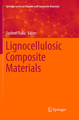 Kartonierter Einband Lignocellulosic Composite Materials von 