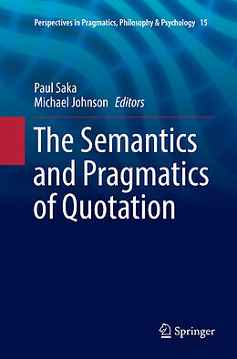 Couverture cartonnée The Semantics and Pragmatics of Quotation de 