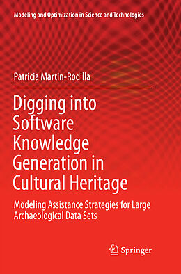 Couverture cartonnée Digging into Software Knowledge Generation in Cultural Heritage de Patricia Martin-Rodilla