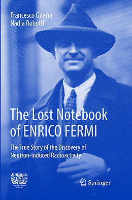 Kartonierter Einband The Lost Notebook of ENRICO FERMI von Nadia Robotti, Francesco Guerra
