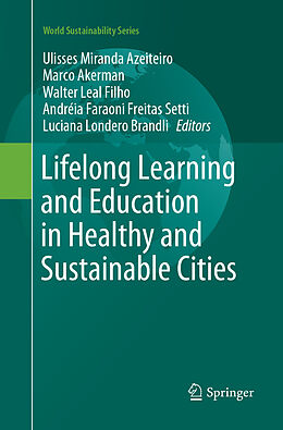 Couverture cartonnée Lifelong Learning and Education in Healthy and Sustainable Cities de 