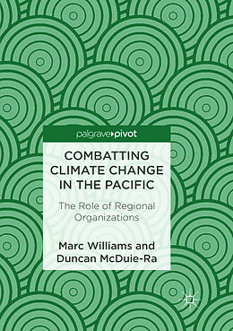 Kartonierter Einband Combatting Climate Change in the Pacific von Duncan McDuie-Ra, Marc Williams
