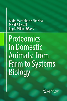 Kartonierter Einband Proteomics in Domestic Animals: from Farm to Systems Biology von 