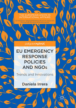 Kartonierter Einband EU Emergency Response Policies and NGOs von Daniela Irrera