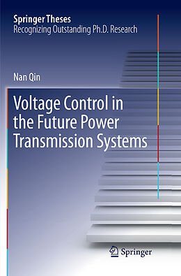 Kartonierter Einband Voltage Control in the Future Power Transmission Systems von Nan Qin