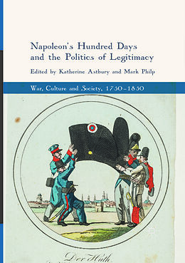 Couverture cartonnée Napoleon's Hundred Days and the Politics of Legitimacy de 