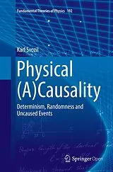 Kartonierter Einband Physical (A)Causality von Karl Svozil
