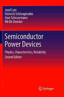 Kartonierter Einband Semiconductor Power Devices von Josef Lutz, Rik De Doncker, Uwe Scheuermann