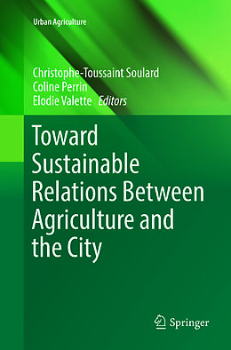 Kartonierter Einband Toward Sustainable Relations Between Agriculture and the City von 