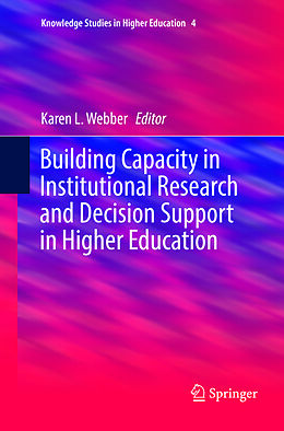 Couverture cartonnée Building Capacity in Institutional Research and Decision Support in Higher Education de 