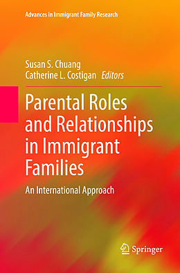 Couverture cartonnée Parental Roles and Relationships in Immigrant Families de 