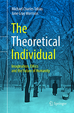 Couverture cartonnée The Theoretical Individual de Jane Gray Morrison, Michael Charles Tobias