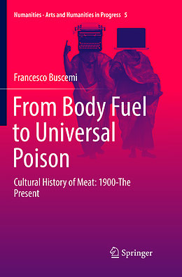 Couverture cartonnée From Body Fuel to Universal Poison de Francesco Buscemi